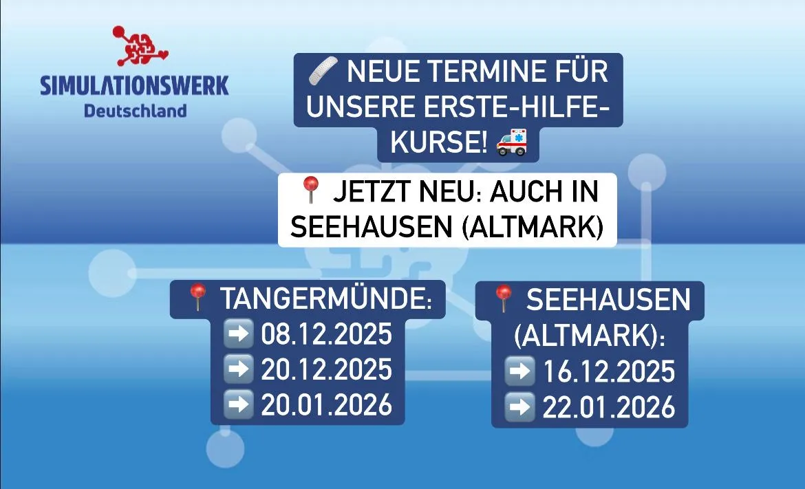 Neue Erste-Hilfe-Kurstermine 2025 in Seehausen (Altmark) und Tangermünde beim Simulationswerk Deutschland.